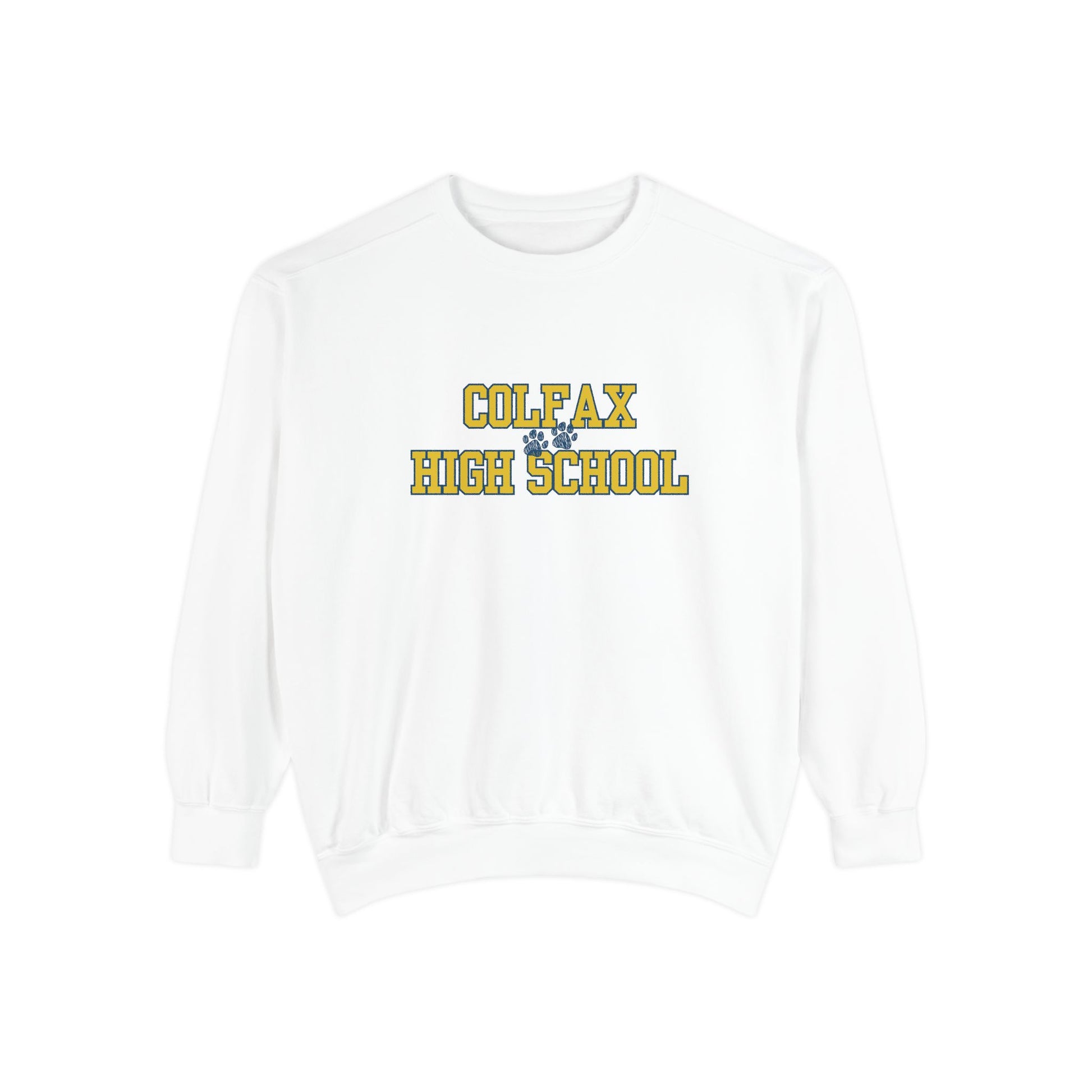 Colfax High School HEAVIER Sweatshirt Limited Edition-Dyed Sweatshirt