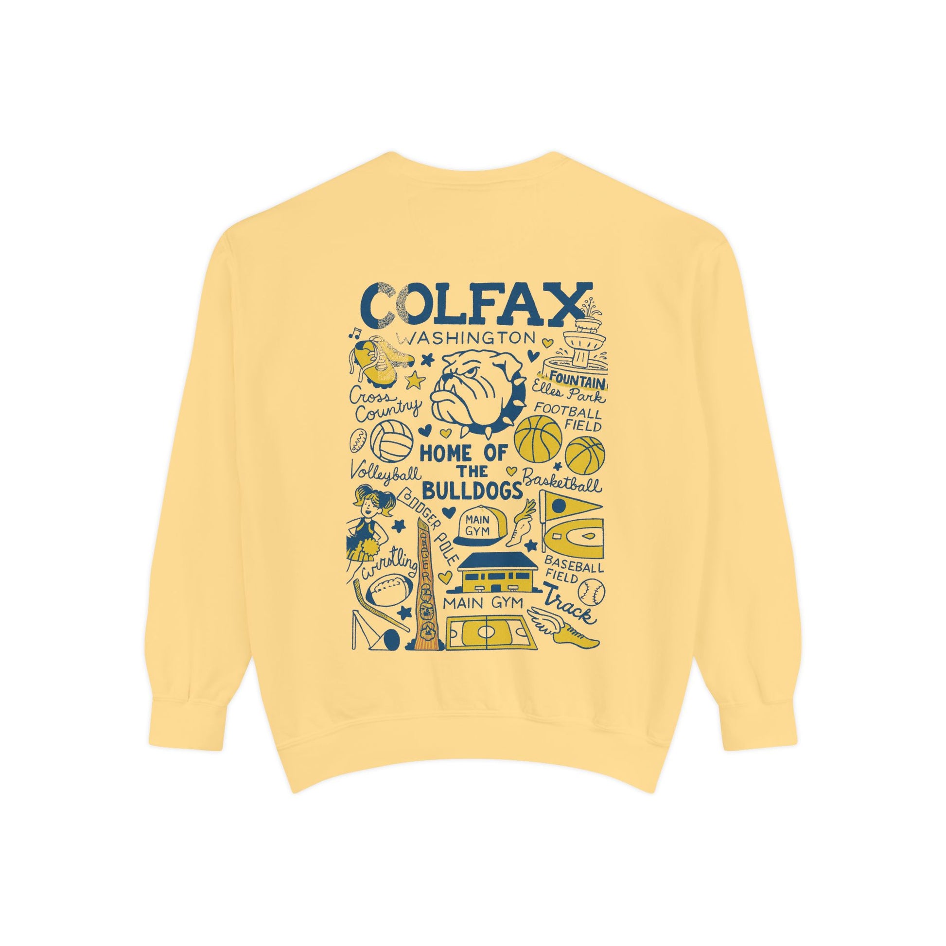 Colfax High School HEAVIER Sweatshirt Limited Edition-Dyed Sweatshirt
