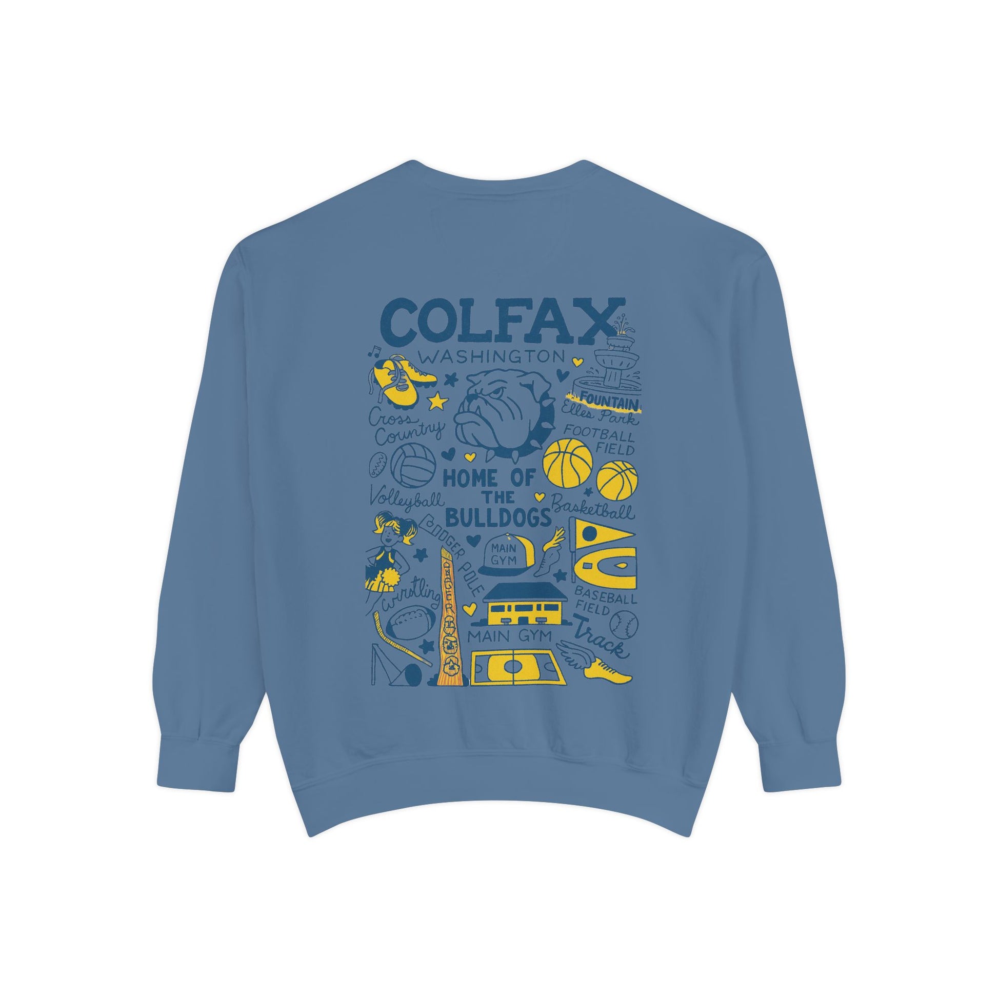 Colfax High School HEAVIER Sweatshirt Limited Edition-Dyed Sweatshirt