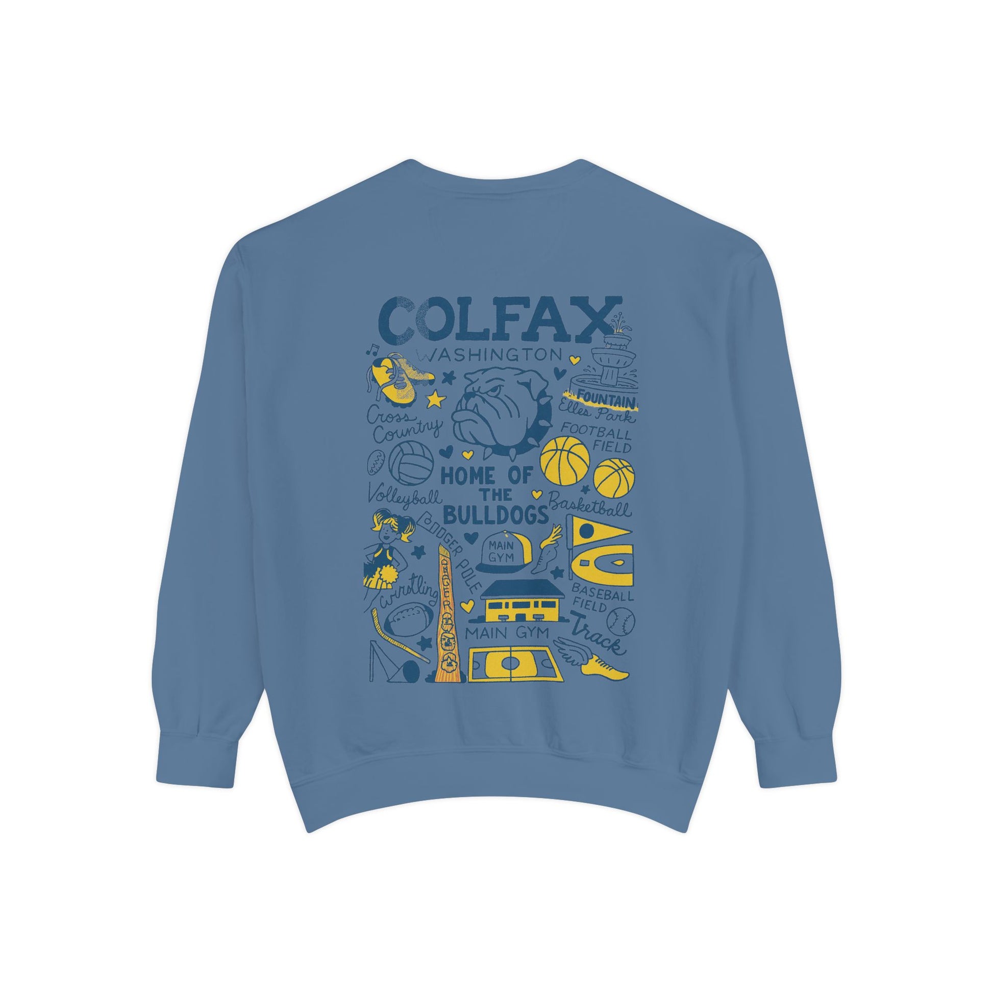 Colfax High School HEAVIER Sweatshirt Limited Edition-Dyed Sweatshirt